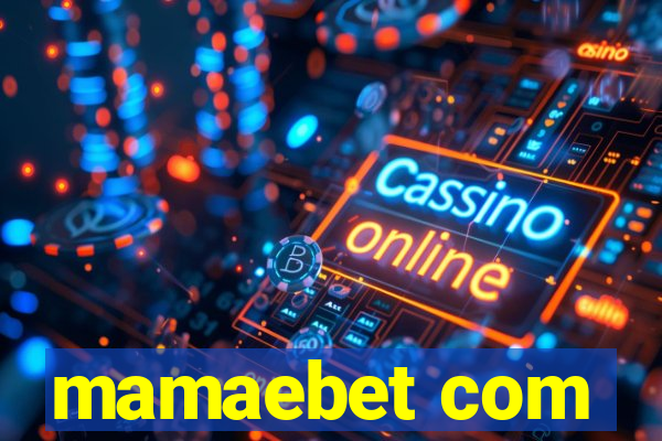 mamaebet com